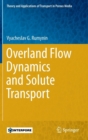 Overland Flow Dynamics and Solute Transport - Book