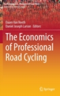 The Economics of Professional Road Cycling - Book