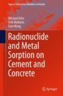 Radionuclide and Metal Sorption on Cement and Concrete - Book