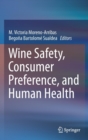 Wine Safety, Consumer Preference, and Human Health - Book