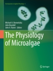 The Physiology of Microalgae - eBook