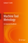 Machine Tool Metrology : An Industrial Handbook - eBook
