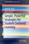 Simple, Powerful Strategies for Student Centered Learning - Book