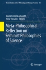 Meta-Philosophical Reflection on Feminist Philosophies of Science - eBook