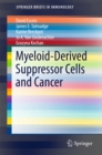 Myeloid-Derived Suppressor Cells and Cancer - eBook