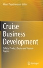 Cruise Business Development : Safety, Product Design and Human Capital - Book