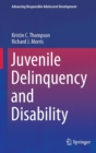 Juvenile Delinquency and Disability - Book