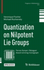 Quantization on Nilpotent Lie Groups - Book