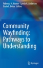 Community Wayfinding: Pathways to Understanding - Book