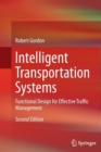 Intelligent Transportation Systems : Functional Design for Effective Traffic Management - Book