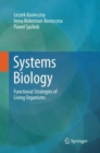 Systems Biology : Functional Strategies of Living Organisms - Book