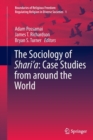 The Sociology of Shari’a: Case Studies from around the World - Book