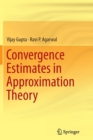 Convergence Estimates in Approximation Theory - Book