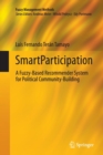 SmartParticipation : A Fuzzy-Based Recommender System for Political Community-Building - Book