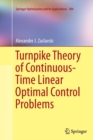 Turnpike Theory of Continuous-Time Linear Optimal Control Problems - Book