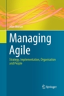 Managing Agile : Strategy, Implementation, Organisation and People - Book