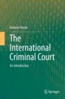 The International Criminal Court : An Introduction - Book