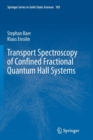 Transport Spectroscopy of Confined Fractional Quantum Hall Systems - Book