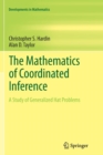 The Mathematics of Coordinated Inference : A Study of Generalized Hat Problems - Book