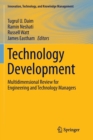 Technology Development : Multidimensional Review for Engineering and Technology Managers - Book