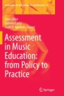 Assessment in Music Education: from Policy to Practice - Book