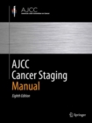AJCC Cancer Staging Manual - Book
