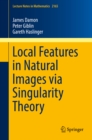 Local Features in Natural Images via Singularity Theory - eBook
