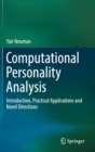 Computational Personality Analysis : Introduction, Practical Applications and Novel Directions - Book