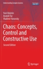 Chaos: Concepts, Control and Constructive Use - Book