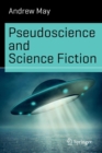 Pseudoscience and Science Fiction - Book