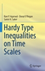 Hardy Type Inequalities on Time Scales - Book