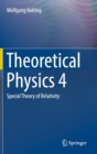 Theoretical Physics : Special Theory of Relativity No. 4 - Book