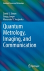Quantum Metrology, Imaging, and Communication - Book