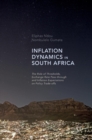 Inflation Dynamics in South Africa : The Role of Thresholds, Exchange Rate Pass-through and Inflation Expectations on Policy Trade-offs - Book