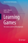 Learning Games : The Science and Art of Development - Book