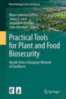 Practical Tools for Plant and Food Biosecurity : Results from a European Network of Excellence - Book
