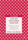 Applied Discourse Analysis : Popular Culture, Media, and Everyday Life - Book