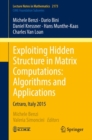 Exploiting Hidden Structure in Matrix Computations: Algorithms and Applications : Cetraro, Italy 2015 - eBook