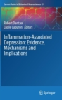 Inflammation-Associated Depression: Evidence, Mechanisms and Implications - Book