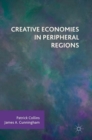 Creative Economies in Peripheral Regions - Book