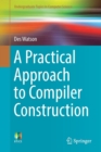 A Practical Approach to Compiler Construction - Book