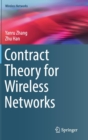 Contract Theory for Wireless Networks - Book