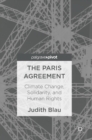 The Paris Agreement : Climate Change, Solidarity, and Human Rights - Book