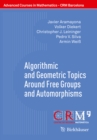 Algorithmic and Geometric Topics Around Free Groups and Automorphisms - eBook