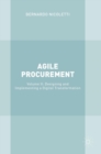 Agile Procurement : Volume II: Designing and Implementing a Digital Transformation - Book