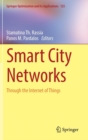 Smart City Networks : Through the Internet of Things - Book