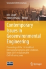 Contemporary Issues in Geoenvironmental Engineering : Proceedings of the 1st GeoMEast International Congress and Exhibition, Egypt 2017 on Sustainable Civil Infrastructures - Book