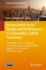 Advancement in the Design and Performance of Sustainable Asphalt Pavements : Proceedings of the 1st GeoMEast International Congress and Exhibition, Egypt 2017 on Sustainable Civil Infrastructures - Book