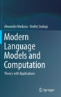Modern Language Models and Computation : Theory with Applications - Book