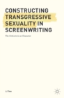 Constructing Transgressive Sexuality in Screenwriting : The Feiticeiro/a as Character - Book